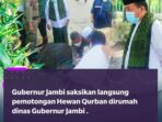 setelah salat Id, Gubernur Al Haris serahkan hewan kurban.